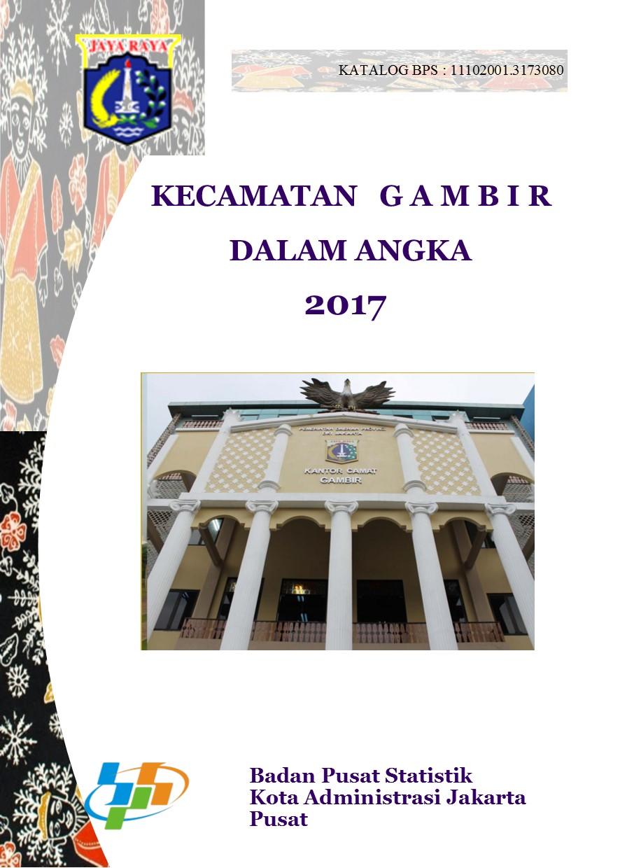 Gambir Subdistrict in Figures 2017