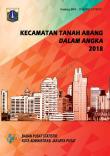 Kecamatan Tanah Abang Dalam Angka 2018