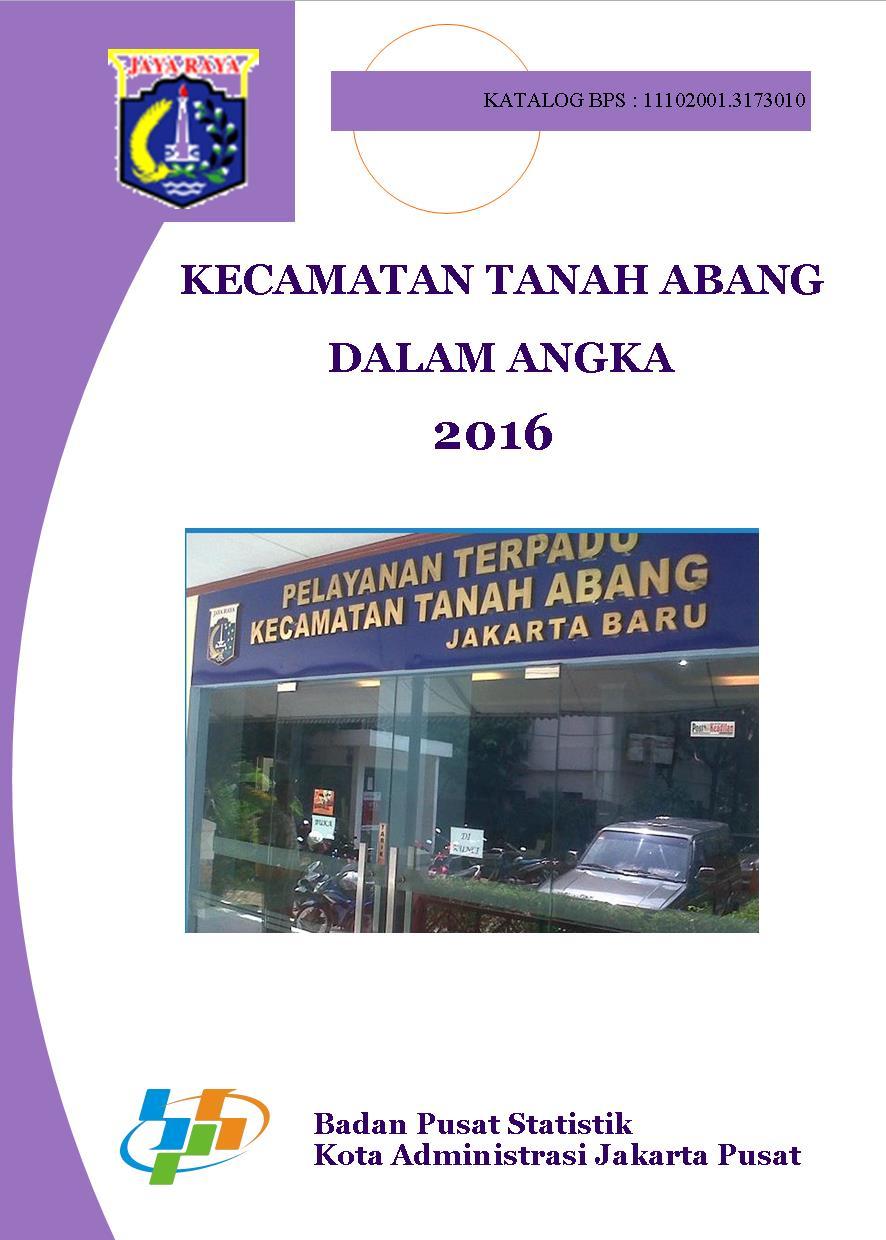 Kecamatan Tanah Abang Dalam Angka 2016