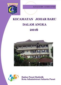 Kecamatan Johar Baru Dalam Angka 2016